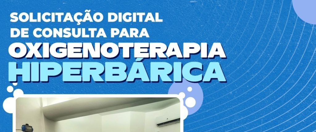 Salvador facilita acesso à avaliação para tratamento em câmara hiperbárica com solicitação pela internet